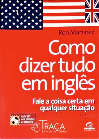 Como Dizer Tudo Em Inglês (Inclui CD)