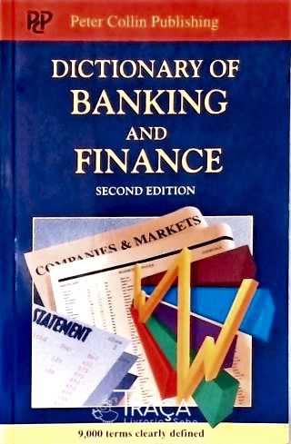 Dictionary of Banking and Finance