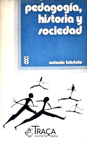 Pedagogía Historia y Sociedad