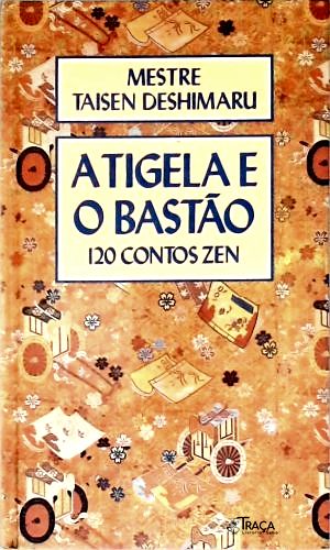 A Tigela E O Bastão
