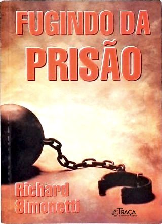 Fugindo Da Prisão