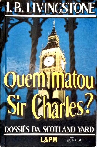 Quem Matou Sir Charles?