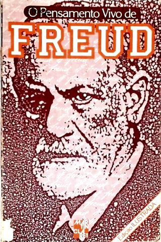 O Pensamento Vivo de Freud