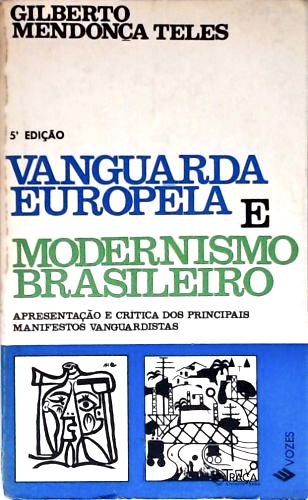 Vanguarda Européia E Modernismo Brasileiro