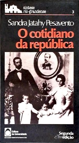 O Cotidiano Da República