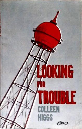 Looking For Trouble