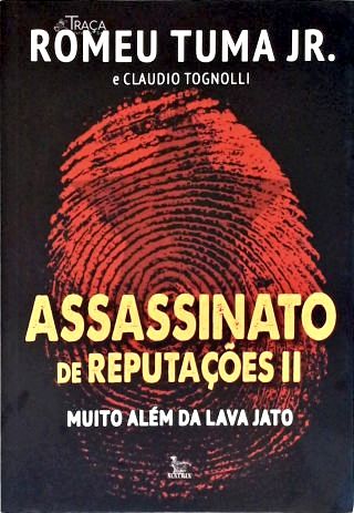 Assassinato De Reputações - Vol. 2
