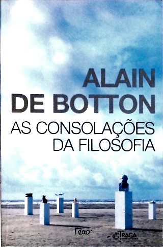 As Consolações Da Filosofia