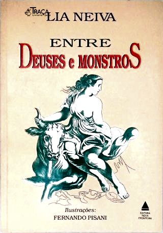 Entre Deuses E Monstros
