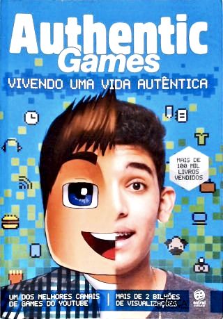 AuthenticGames - Vivendo Uma Vida Autêntica