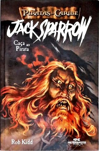 Jack Sparrow e a Caça Ao Pirata