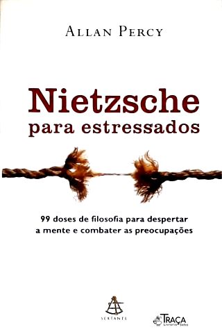 Nietzsche Para Estressados
