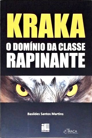 Kraka: O Domínio Da Classe Rapinante