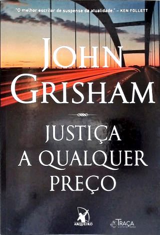 Justiça A Qualquer Preço