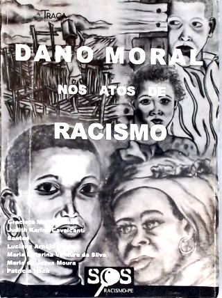Dano Moral nos Atos de Racismo