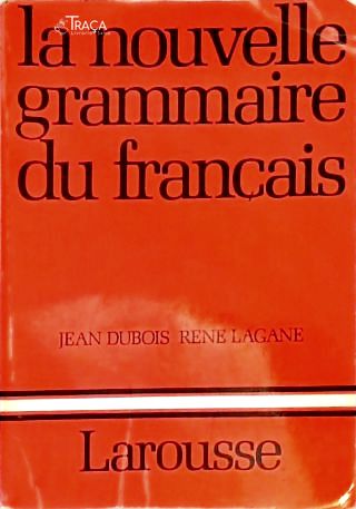 La Nouvelle Grammaire Du Français