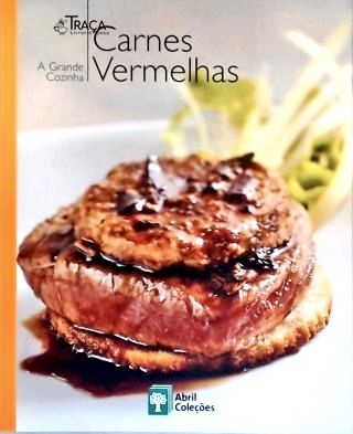 A Grande Cozinha - Carnes Vermelhas