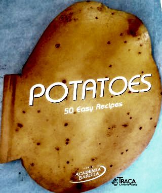 Potatoes: 50 Easy Recipes