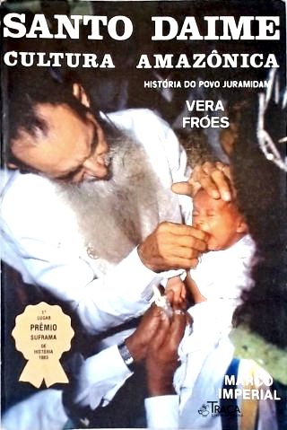 Santo Daime: Cultura Amazônica