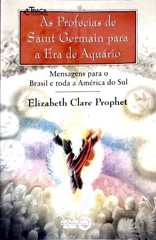 As Profecias De Saint Germain Para A Era De Aquário