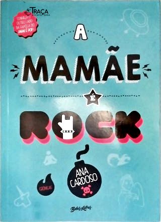 A Mamãe É Rock