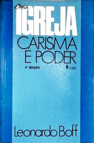 Igreja - Carisma e Poder