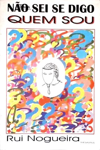 Não Sei Se Digo Quem Sou