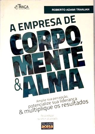 A Empresa de Corpo Mente e Alma