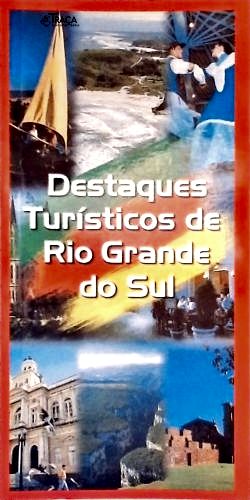 Destaques Turísticos de Rio Grande do Sul