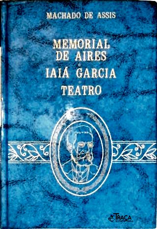 Memorial de Aires - Iaiá Garcia - Teatro