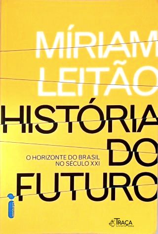 História do Futuro