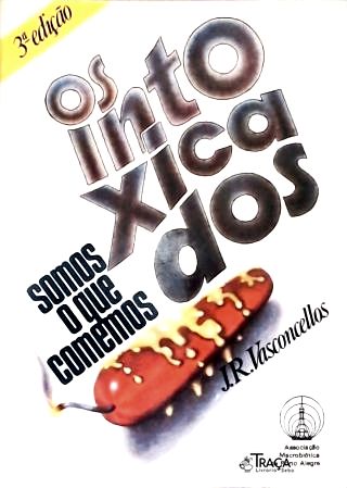 Os Intoxicados