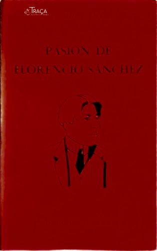 Pasión de Florencio Sánchez
