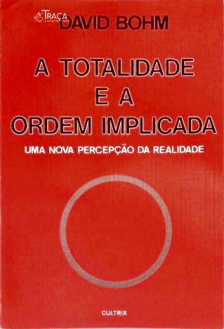 Totalidade E A Ordem Implicada