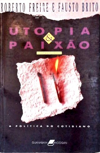 Utopia E Paixão