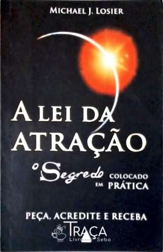 A Lei Da Atração