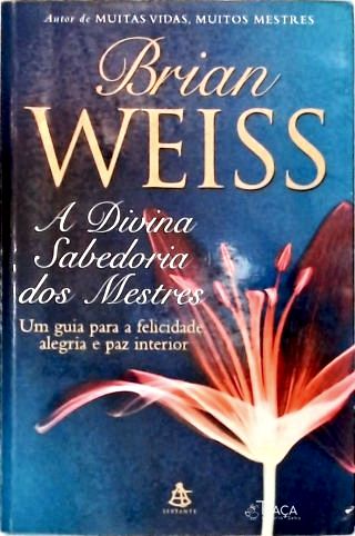 A Divina Sabedoria Dos Mestres
