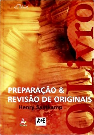 O Livro - Preparação E Revisão De Originais