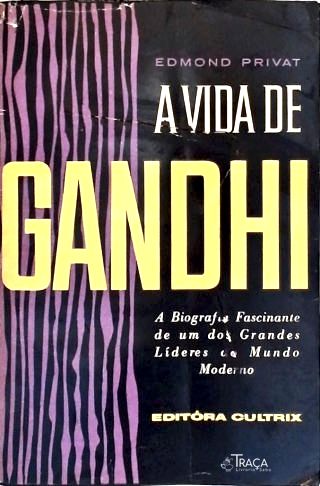 A Vida de Gandhi
