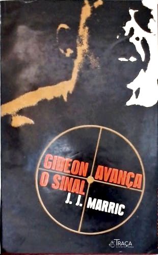 Gideon Avança o Sinal