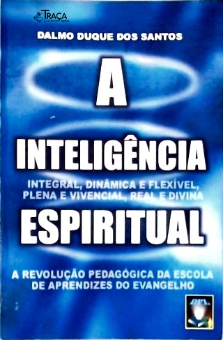 A Inteligência Espiritual