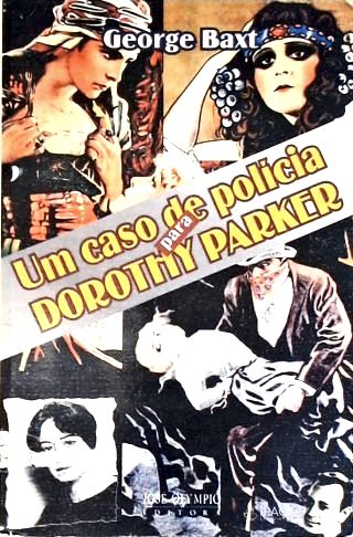 Um Caso De Polícia Para Dorothy Parker