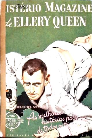 Mistério Magazine De Ellery Queen Nºs 114 115 e 116