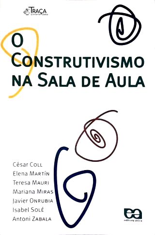 O Construtivismo Na Sala De Aula