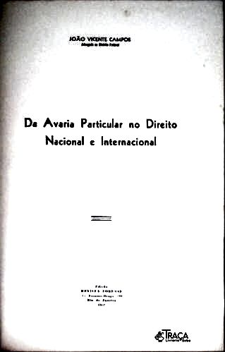 Da Avaria Particular no Direito Nacional e Internacional