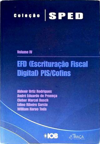 EFD Escrituração Fiscal Digital: Pis/Cofins