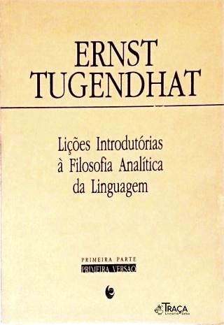 Lições Introdutórias À Filosofia Analítica Da Linguagem