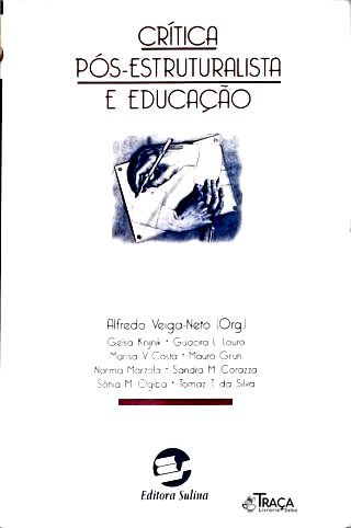 Crítica Pós-estruturalista E Educação