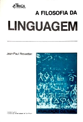 A Filosofia da Linguagem
