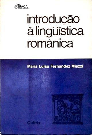 Introdução À Linguística Românica